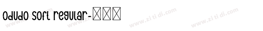 Odudo Soft Regular字体转换
